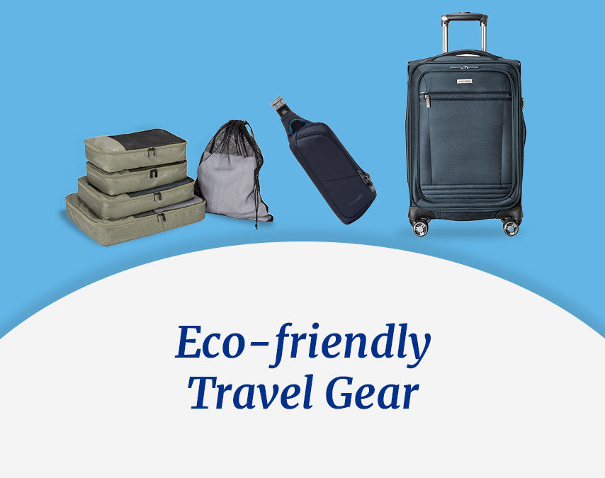 Eco-friendly Travel Gear - small bag, packing cubes, and luggage.