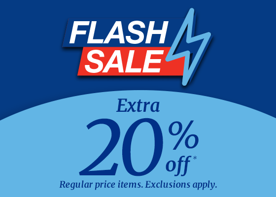 Flash Sale Extra 20% off* Regular price items. Exclusions apply. 